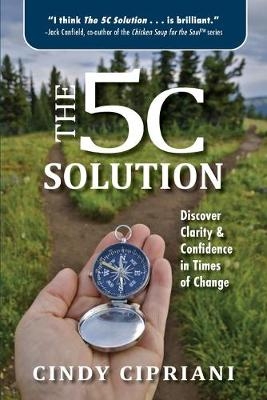 The 5C Solution - Cindy Cipriani