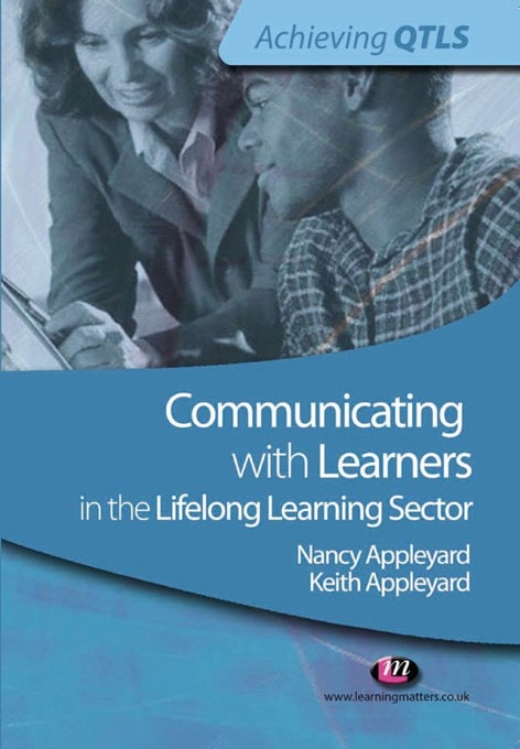 Communicating with Learners in the Lifelong Learning Sector -  Keith Appleyard,  Nancy Appleyard