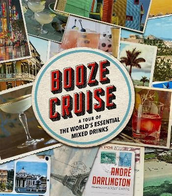 Booze Cruise - André Darlington