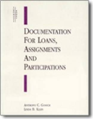 DOCUMENTATION FOR LOANS, ASSIGNMENTS & PARTICIPATIONS -  ANTHONY C GOOCH,  LINDA B KLEIN