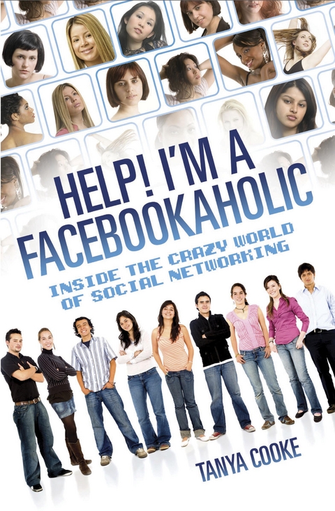 Help I'm a FACEBOOKAHOLIC -  Tammy Cohen,  Tanya Cooke