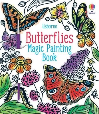 Butterflies Magic Painting Book - Abigail Wheatley