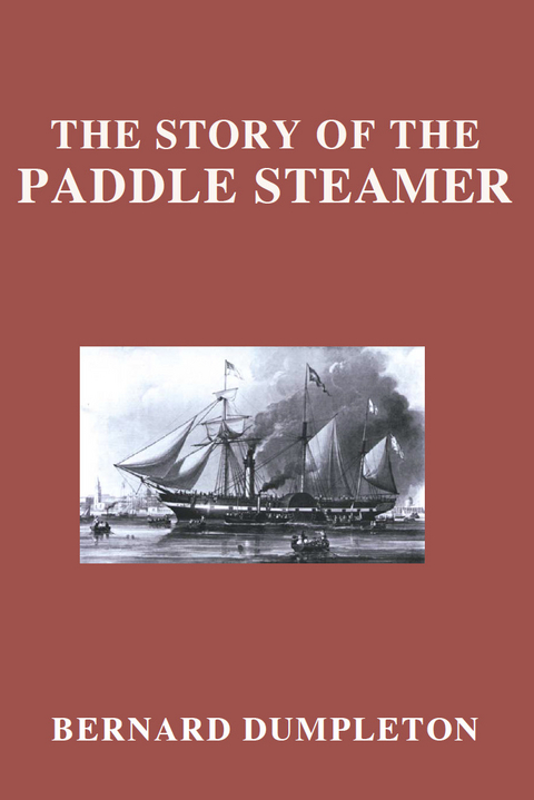 Story of the Paddle Steamer -  Bernard Dumpleton