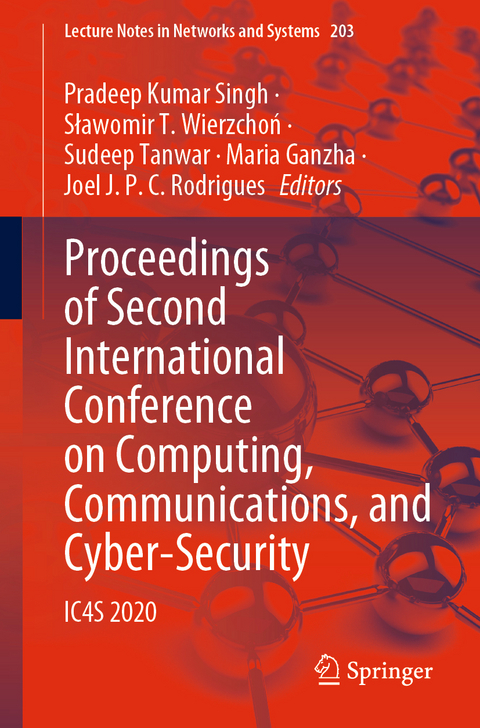 Proceedings of Second International Conference on Computing, Communications, and Cyber-Security - 