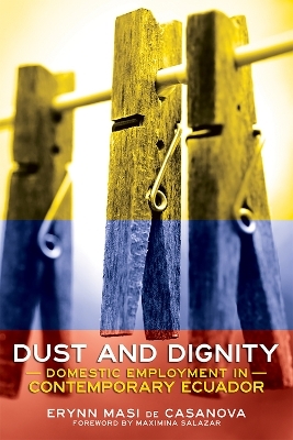 Dust and Dignity - Erynn Masi de Casanova