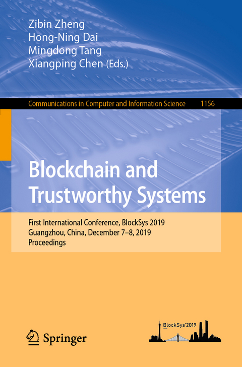 Blockchain and Trustworthy Systems - 