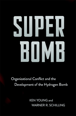 Super Bomb - Ken Young, Warner R. Schilling