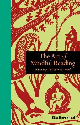 Art of Mindful Reading - Ella Berthoud