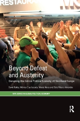 Beyond Defeat and Austerity - David Bailey, Mònica Clua-Losada, Nikolai Huke, Olatz Ribera-Almandoz