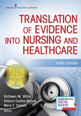 Translation of Evidence Into Nursing and Healthcare - 