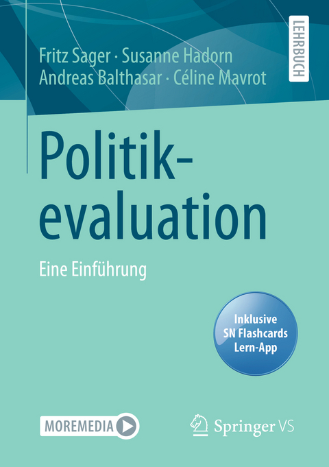 Politikevaluation - Fritz Sager, Susanne Hadorn, Andreas Balthasar, Céline Mavrot