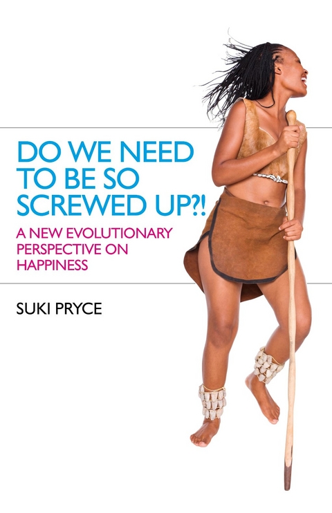 Do We Need To Be So Screwed Up?! -  Suki Pryce