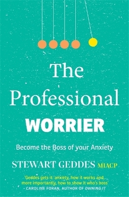 The Professional Worrier - Stewart Geddes