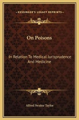 On Poisons - Alfred Swaine Taylor