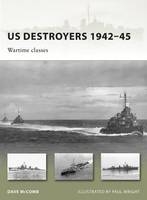 US Destroyers 1942 45 -  Dave McComb