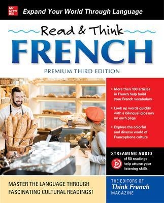 Read & Think French, Premium Third Edition -  The Editors Of Think French! Magazine