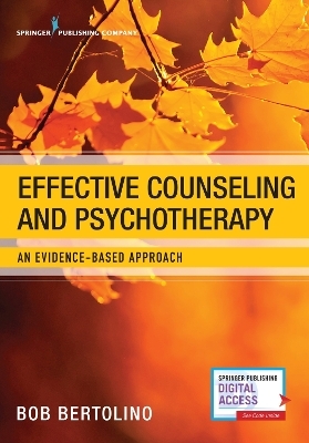 Effective Counseling and Psychotherapy - Bob Bertolino