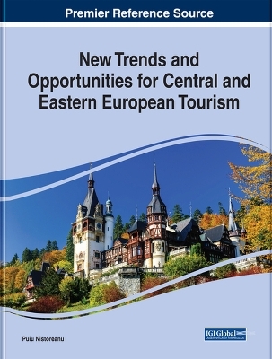 New Trends and Opportunities for Central and Eastern European Tourism - 