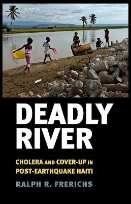 Deadly River - Ralph R. Frerichs