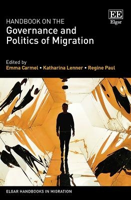 Handbook on the Governance and Politics of Migration - 