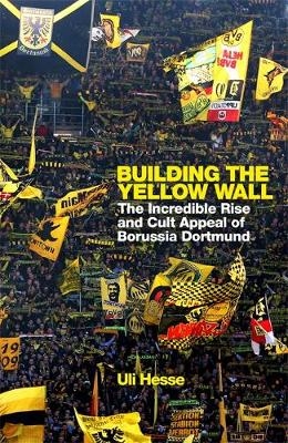 Building the Yellow Wall - Uli Hesse