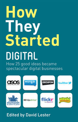 How They Started Digital -  Lester David Lester