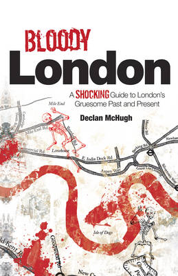 Bloody London -  Declan McHugh