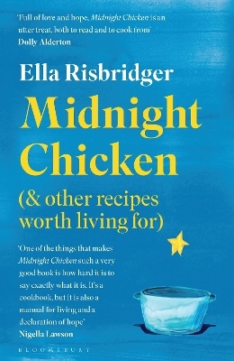 Midnight Chicken - Ella Risbridger