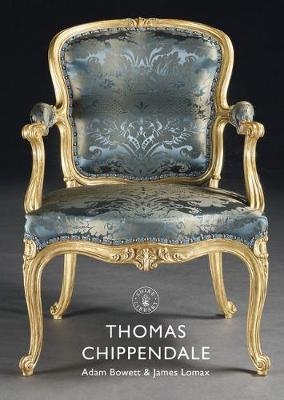 Thomas Chippendale - Adam Bowett, James Lomax