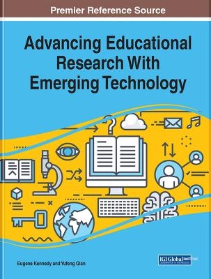 Advancing Educational Research With Emerging Technology - 