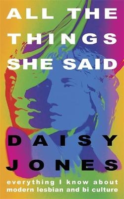 All The Things She Said - Daisy Jones