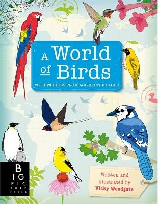 A World of Birds - Vicky Woodgate