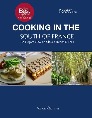 Cooking in the South of France - Marcia OEchsner