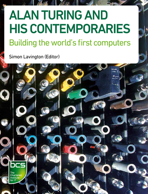 Alan Turing and his Contemporaries - 