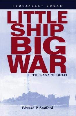 Little Ship, Big War - Edward P. Stafford