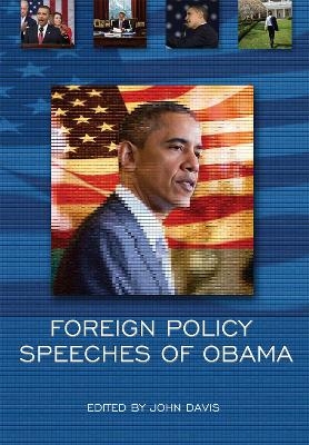 Foreign Policy Speeches of Obama - 