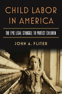 Child Labor in America - John A. Fliter