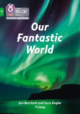 Our Fantastic World - Jan Burchett, Sara Vogler