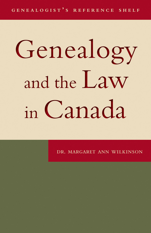 Genealogy and the Law in Canada -  Margaret Ann Wilkinson