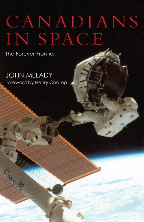 Canadians in Space -  John Melady