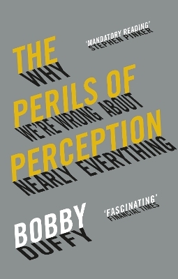 The Perils of Perception - Bobby Duffy