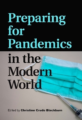 Preparing for Pandemics in the Modern World - 