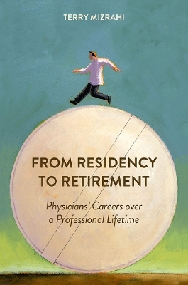 From Residency to Retirement - Terry Mizrahi