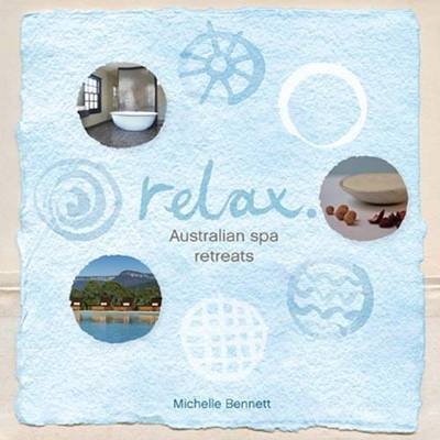 Relax -  Michelle Bennett