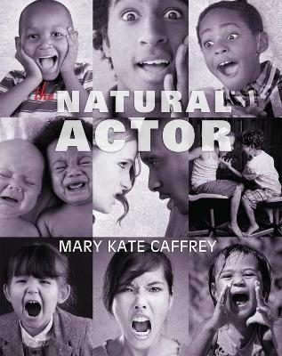 The Natural Actor - Mary Kate Caffrey