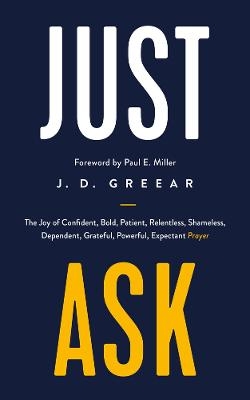 Just Ask - J.D. Greear