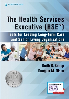 The Health Services Executive (HSE) - Keith R. Knapp, Douglas M. Olson