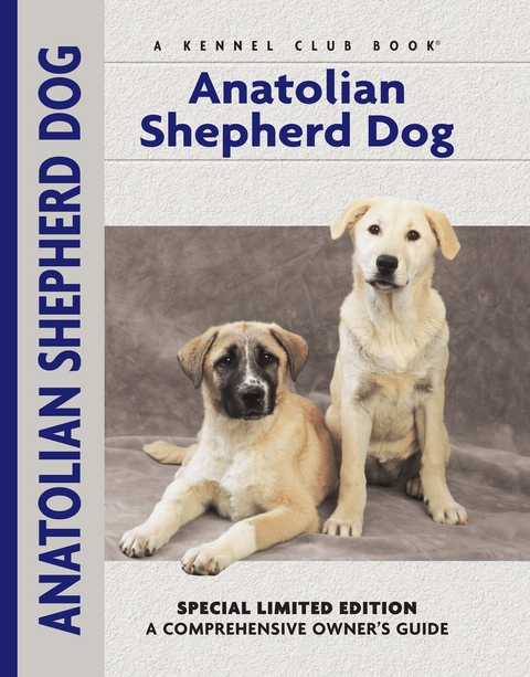 Anatolian Shepherd Dog - Richard G. Beauchamp