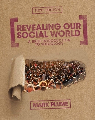 Revealing Our Social World - Mark Plume