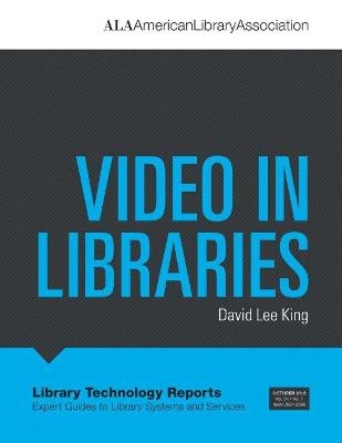 Video in Libraries - David Lee King